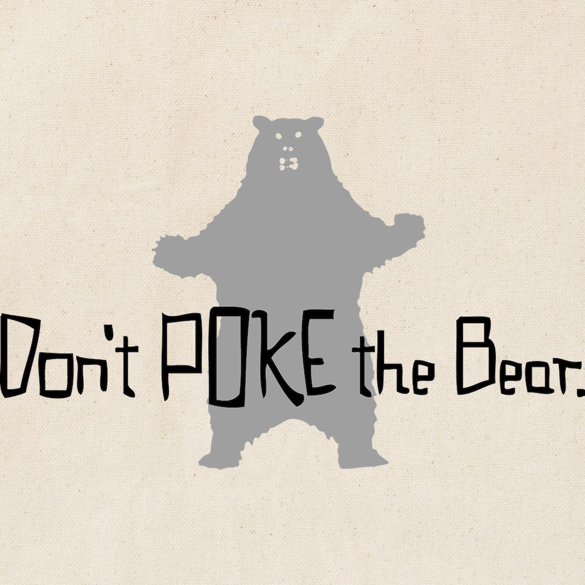 Don't Poke The Bear Natural Canvas Tote Bag - Eco-Friendly Reusable Grocery Shopping Bag for Groceries, Beach & Daily Use | Funny Graphic Tote by CafePress