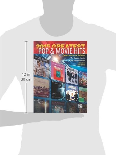 2015 Greatest Pop & Movie Hits: Easy Piano Sheet Music for Beginners – Perfect for Home Practice, Piano Lessons & Gift Giving