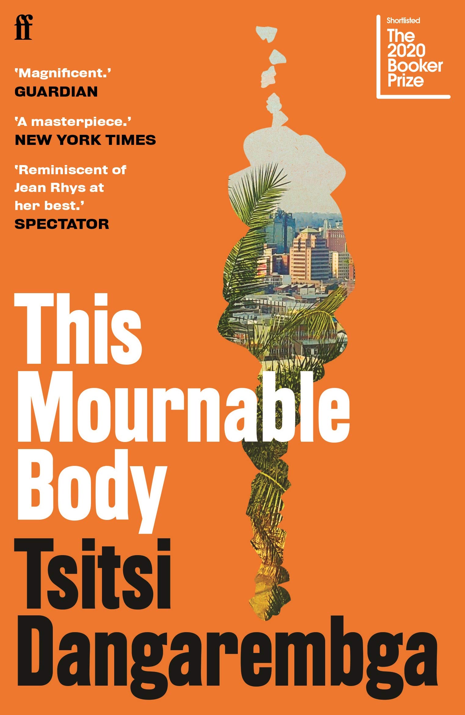 This Mournable Body: Booker Prize 2020 Shortlisted Novel - Perfect for Book Clubs & Literary Enthusiasts