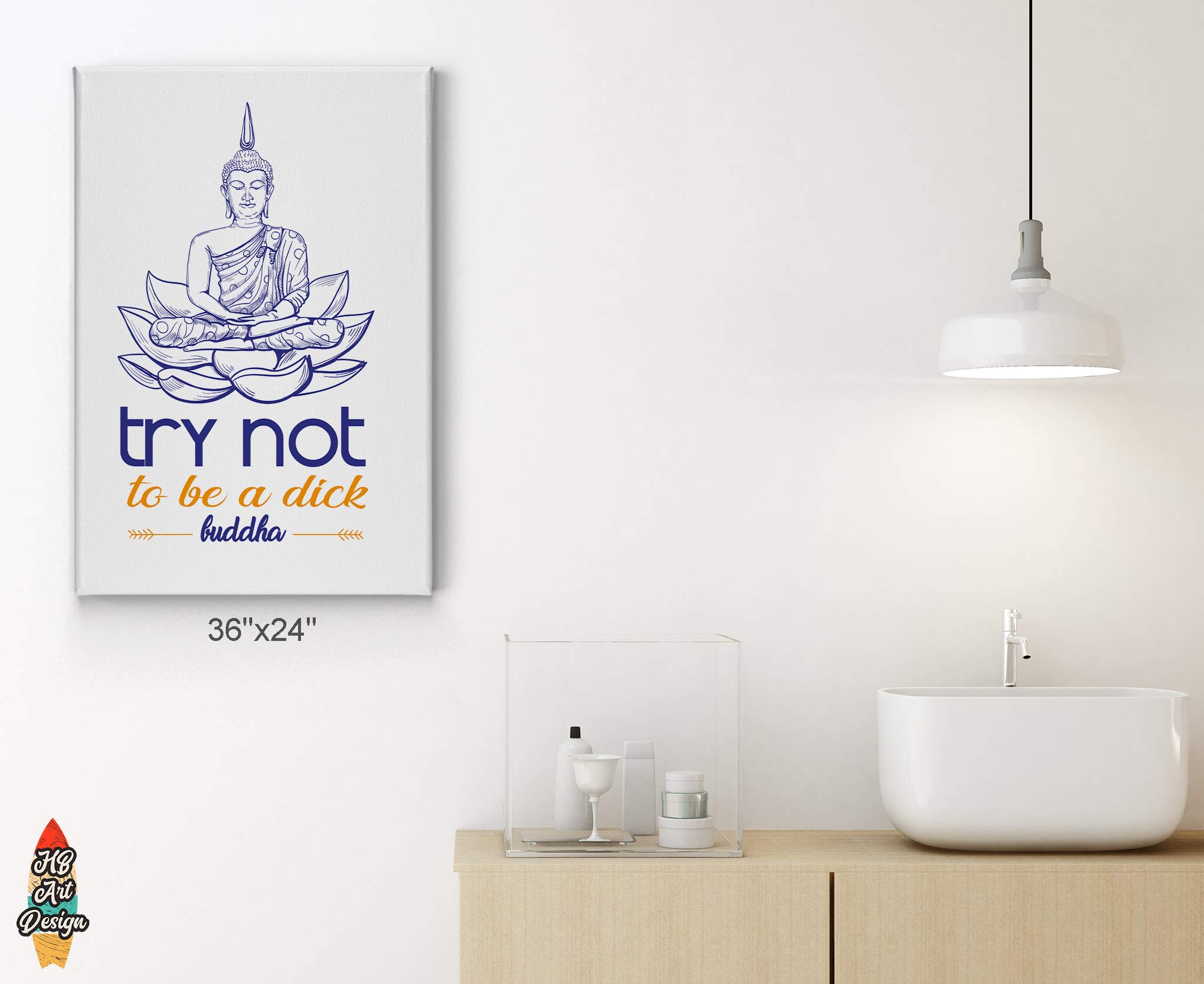 Funny Buddha Bathroom Wall Art - 'Try Not to Be a Dick' Canvas Print (12x8 inches) | Farmhouse Decor, Ready to Hang Toilet Sign | Perfect Gift for Bathroom, Home & Office Humor