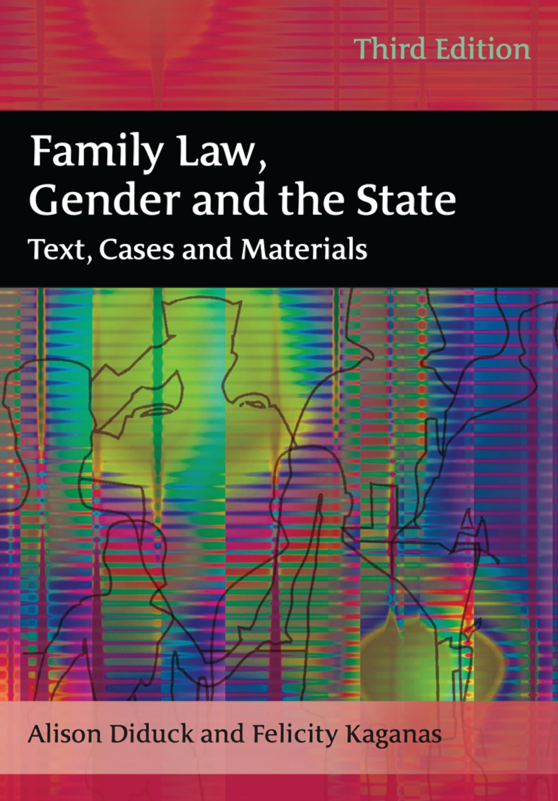 Family Law, Gender and the State: Legal Textbooks with Case Studies & Reference Materials - Essential for Law Students, Attorneys, and Gender Studies
