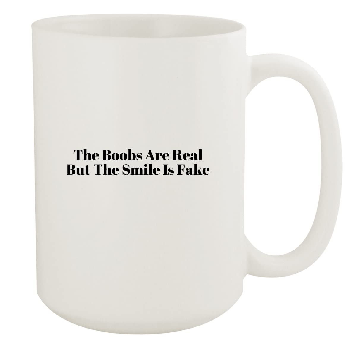 Funny Ceramic Coffee Mug 15oz - 'The Boobs Are Real But The Smile Is Fake' Novelty White Cup - Perfect for Office Humor, Gag Gifts & Coffee Lovers