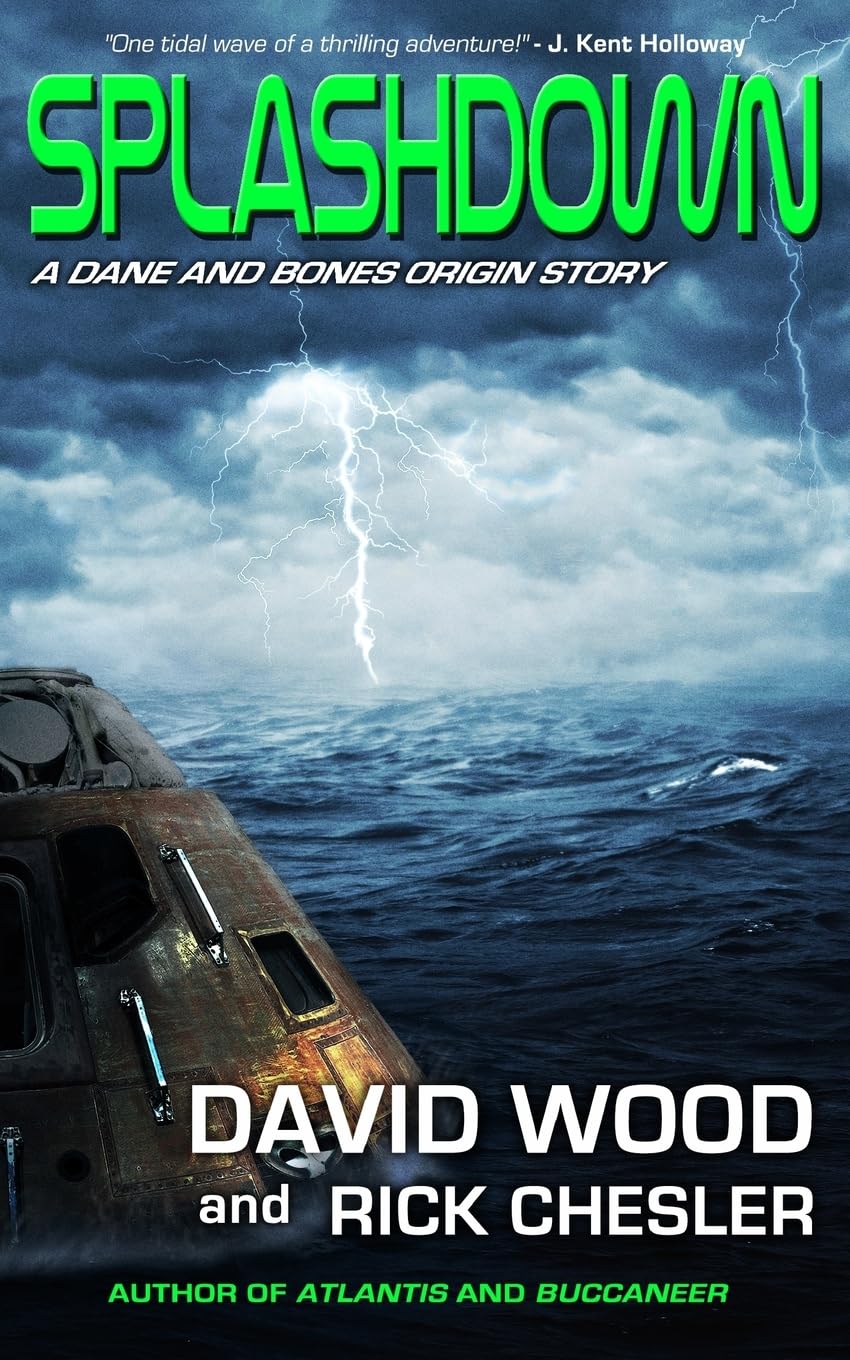 Splashdown: A Dane and Bones Origins Story - Book 1 in The Dane and Bones Origins Series | Action-Adventure Novel for Adults | Perfect for Vacation Reading & Thriller Fans
