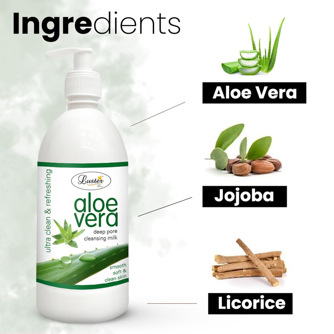 Luster Aloe Vera Cleansing Milk for Face - Natural Makeup Remover with Aloe Vera Extract | Ultra Clean & Refreshing | Paraben & Sulfate Free | 500ml | Perfect for Daily Skincare & Makeup Removal Routine