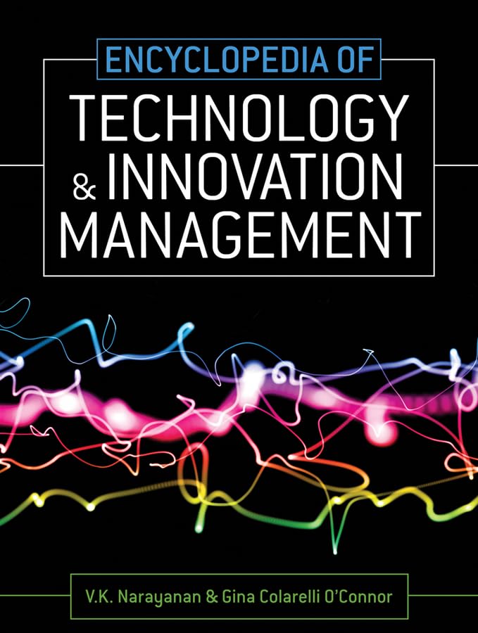 Technology and Innovation Management Encyclopedia - Ultimate Guide for Business Leaders & Entrepreneurs | Boost Productivity & Growth