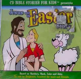 Jesus The Easter Story - Religious Easter Book for Kids, Bible Storytelling, Christian Gift for Children - Perfect for Easter Sunday School Lessons & Family Storytime