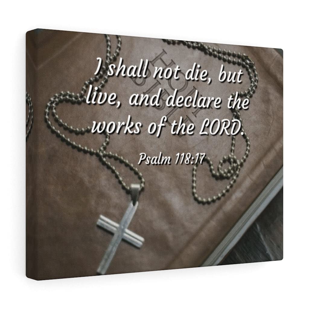 Psalm 118:17 Christian Wall Art - Bible Verse Print Ready to Hang - Inspirational Scripture Home Decor for Living Room, Bedroom & Office - Perfect Gift for Religious Holidays & Housewarming