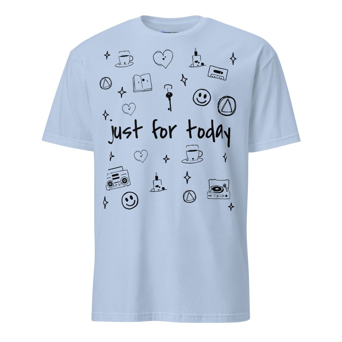 Just For Today - Inspirational Sobriety Recovery Doodle Art T-Shirt for AA Meetings & Sober Living Support