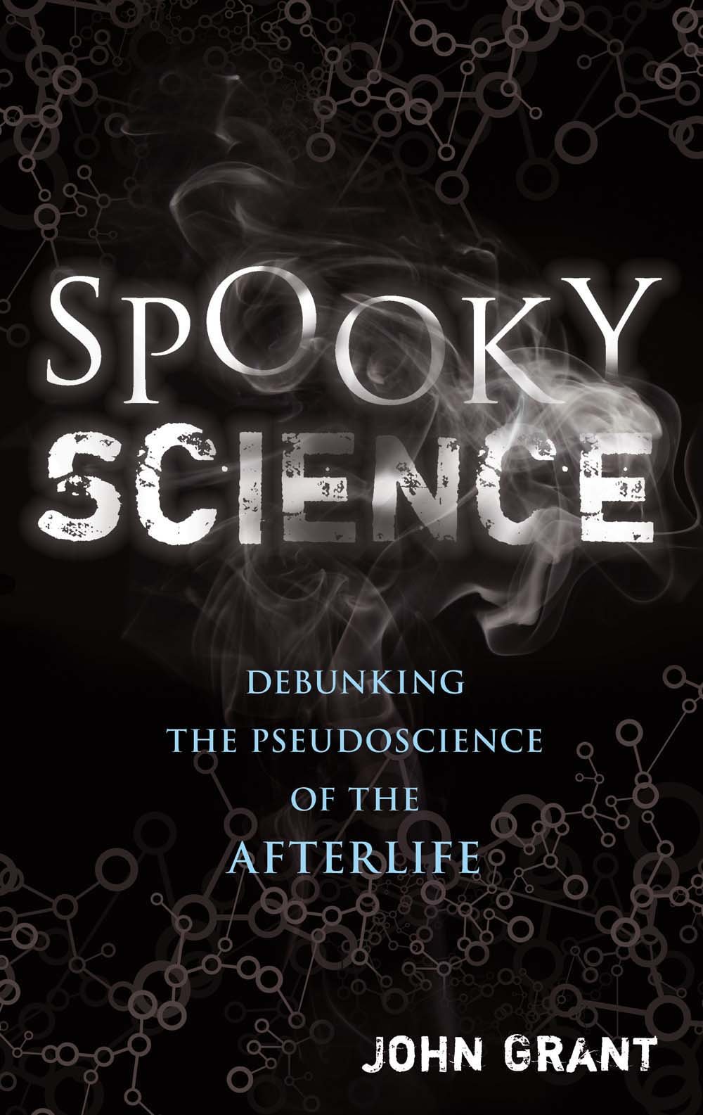 Spooky Science: Debunking Pseudoscience of the Afterlife | Paranormal Investigation & Critical Thinking Guide