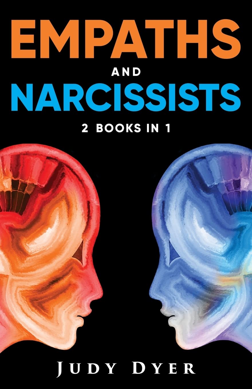 Empaths & Narcissists: 2 Books in 1 - Relationship Guide for Self-Help