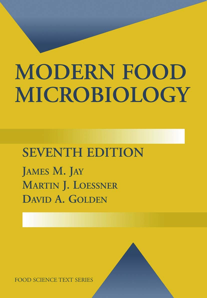 Modern Food Microbiology Textbook for Food Science Students & Professionals