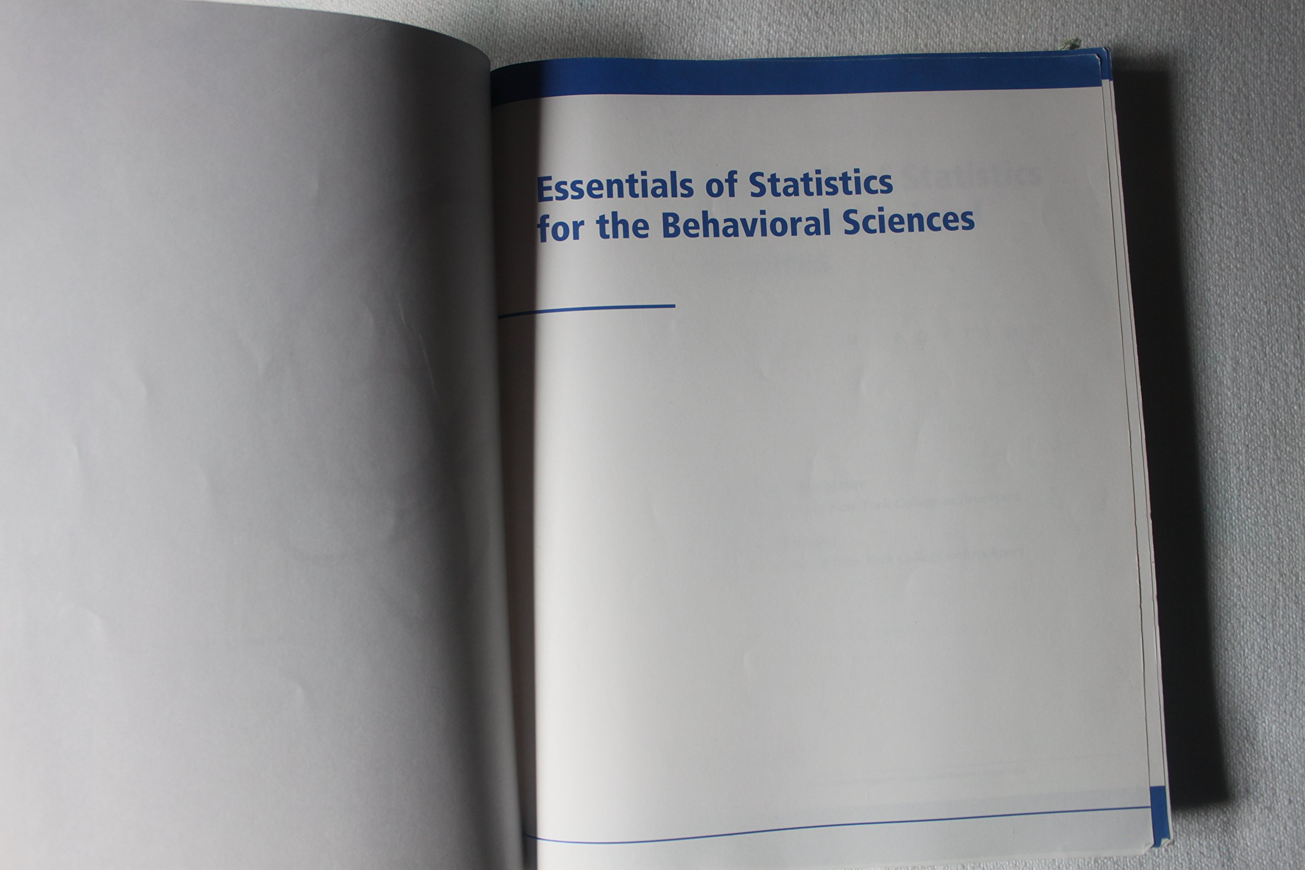 Essentials of Statistics for Behavioral Sciences | PSY 200/300 Quantitative Methods in Psychology Textbook | Perfect for Psychology Students & Researchers