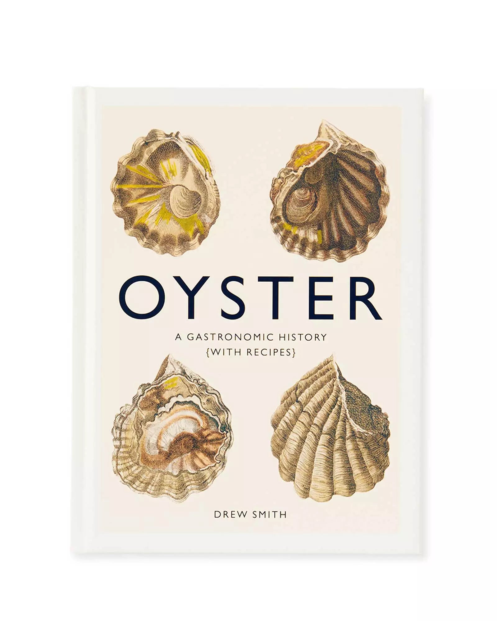 Oyster: A Gastronomic History by Drew Smith - Explore the Culinary Journey of Oysters | Perfect for Food Historians, Seafood Lovers & Cooking Enthusiasts