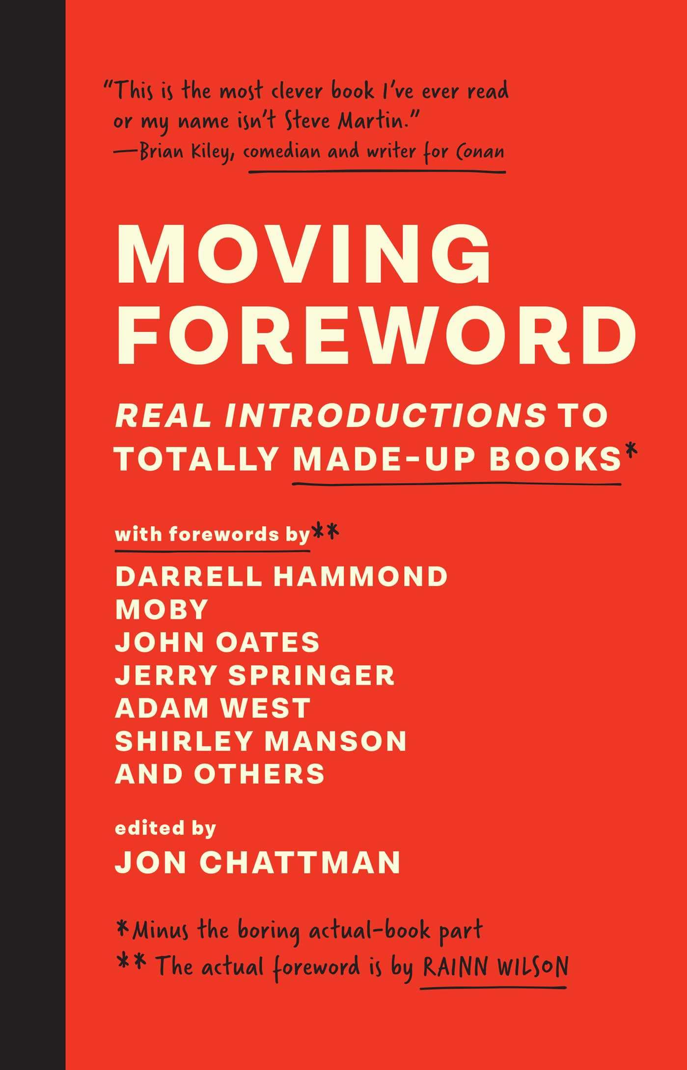 Moving Forward: Real Introductions to Totally Made-Up Books - Perfect for Book Lovers, Writers & Creative Inspiration