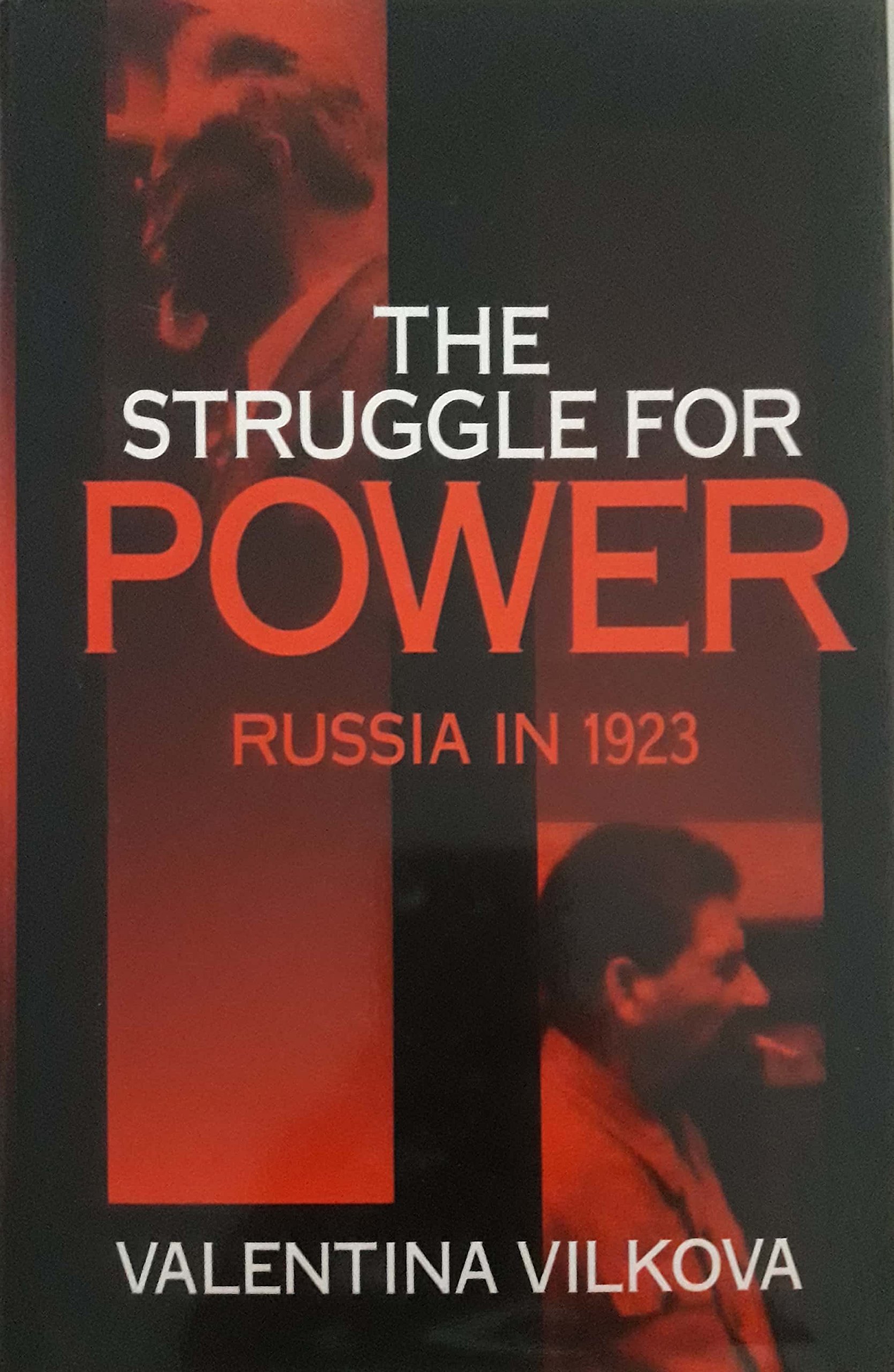 The Struggle for Power: Russian Political History & Soviet Era Studies - Perfect for History Students & Political Science Researchers