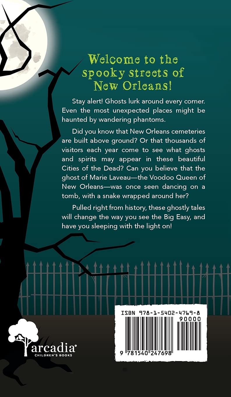 Ghostly Tales of New Orleans: Haunted Stories from Spooky America - Perfect for Halloween Reading & Paranormal Enthusiasts