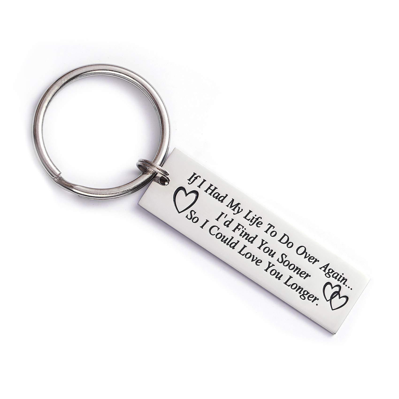 Romantic Soulmate Keychain Gift for Couples - 'If I Had My Life To Do Over Again' Engraved Heart Keyring - Perfect Anniversary, Valentine's Day & Wedding Gift for Him/Her