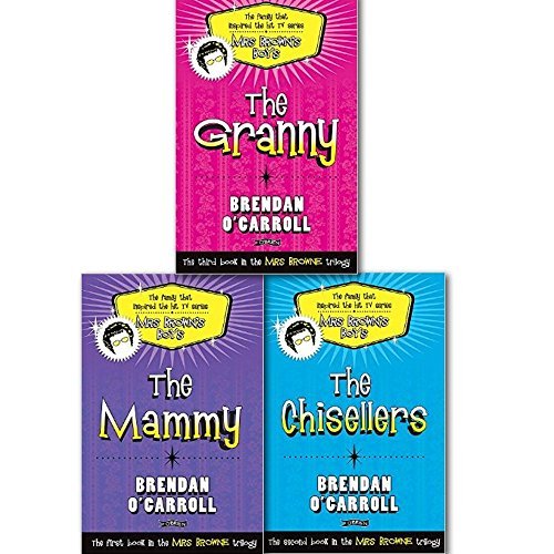 Brendan O'Carroll Mrs. Brown Trilogy Book Set - The Family, The Granny, The Chisellers & The Mammy (3 Books) | Inspirational Books for TV Series Fans | Perfect for Book Clubs & Comedy Lovers
