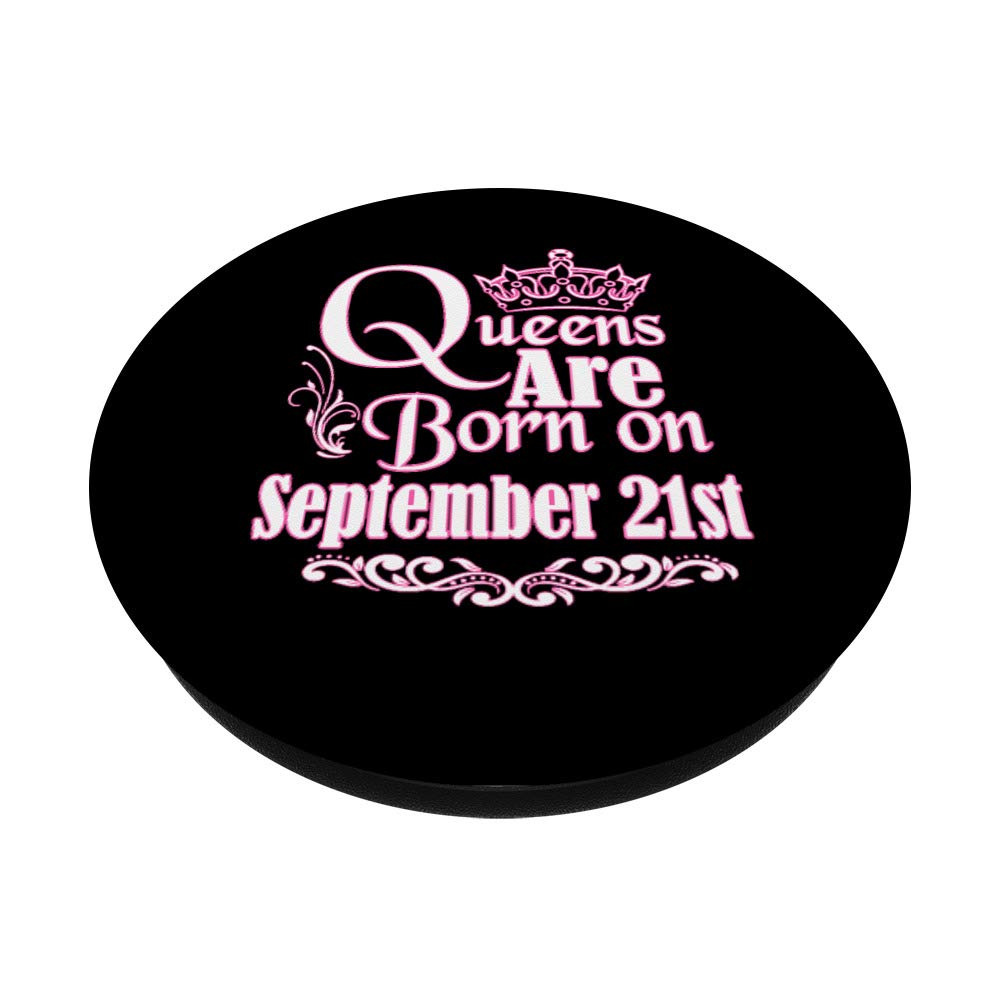 September 21st Birthday Gift for Virgo Libra Women - Queens Are Born PopSockets Grip and Stand for Phones and Tablets - Perfect for Home, Office, and Travel Use
