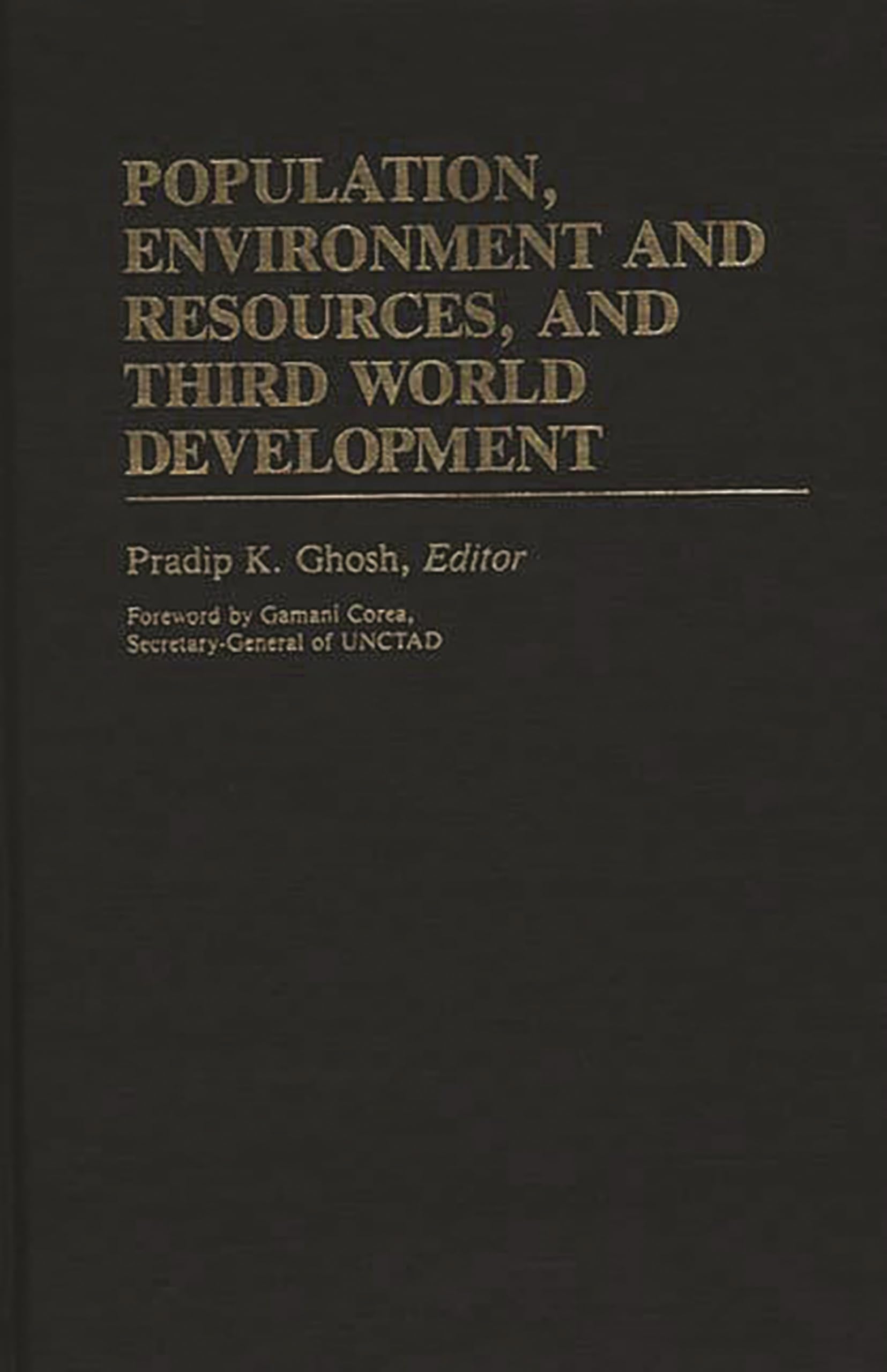 Population, Environment & Resources in Third World Development - International Development Books for Students & Researchers | Study Global Issues & Sustainable Solutions