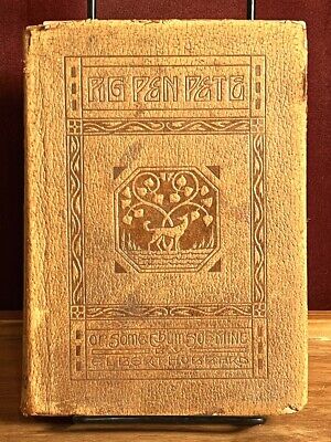 Pig Pen Pete by Elbert Hubbard - Roycrofters 1914 Edition - Vintage Collectible Book - Perfect for Antique Book Lovers & Literary Collections