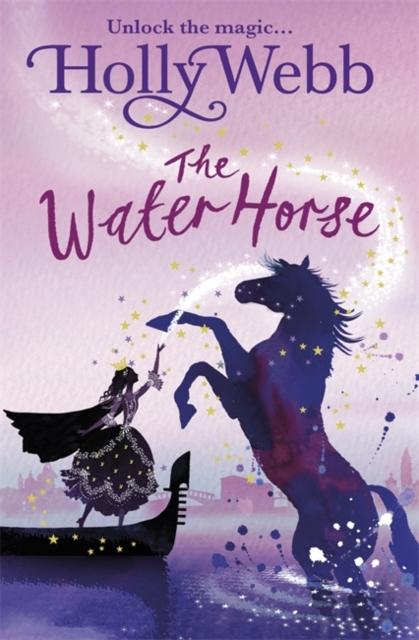 The Water Horse: Book 1 - A Magical Venice Adventure Story | Perfect for Kids' Bedtime Reading & Fantasy Book Lovers