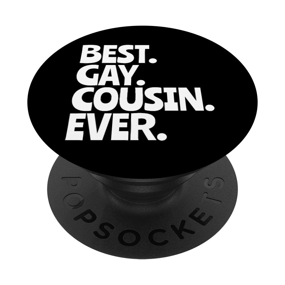 Best Gay Cousin Ever - Funny LGBTQ+ Family Gift - Swappable PopGrip for Phones & Tablets - Perfect for Pride Month, Birthdays & Showing Support