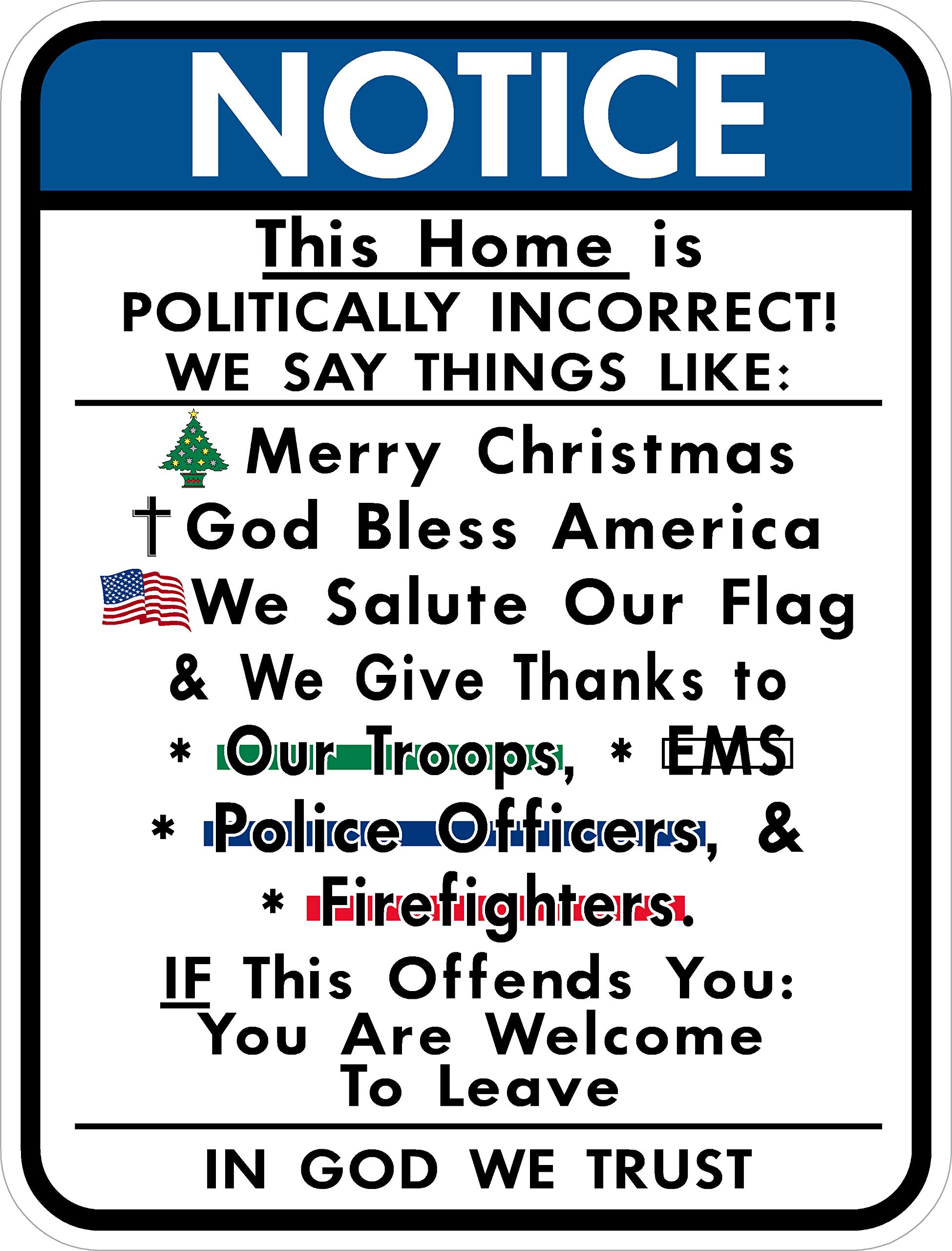 12.5 x 9.5 Inch Plastic Warning Sign - Politically Incorrect Home Decoration - Durable Outdoor/Indoor Sign for Yard, Office, or Business - Funny Political Statement Decal by I Make Decals ®