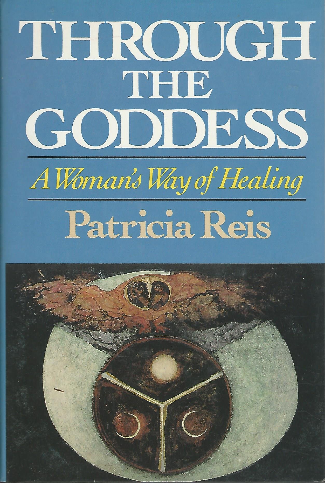 Through the Goddess: A Woman's Path to Healing & Self-Discovery - Spiritual Growth, Emotional Wellness & Feminine Empowerment for Meditation & Personal Transformation