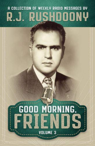 Good Morning, Friends Vol. 3: Inspirational Weekly Radio Message Collection - Perfect for Morning Motivation, Commuting & Relaxation