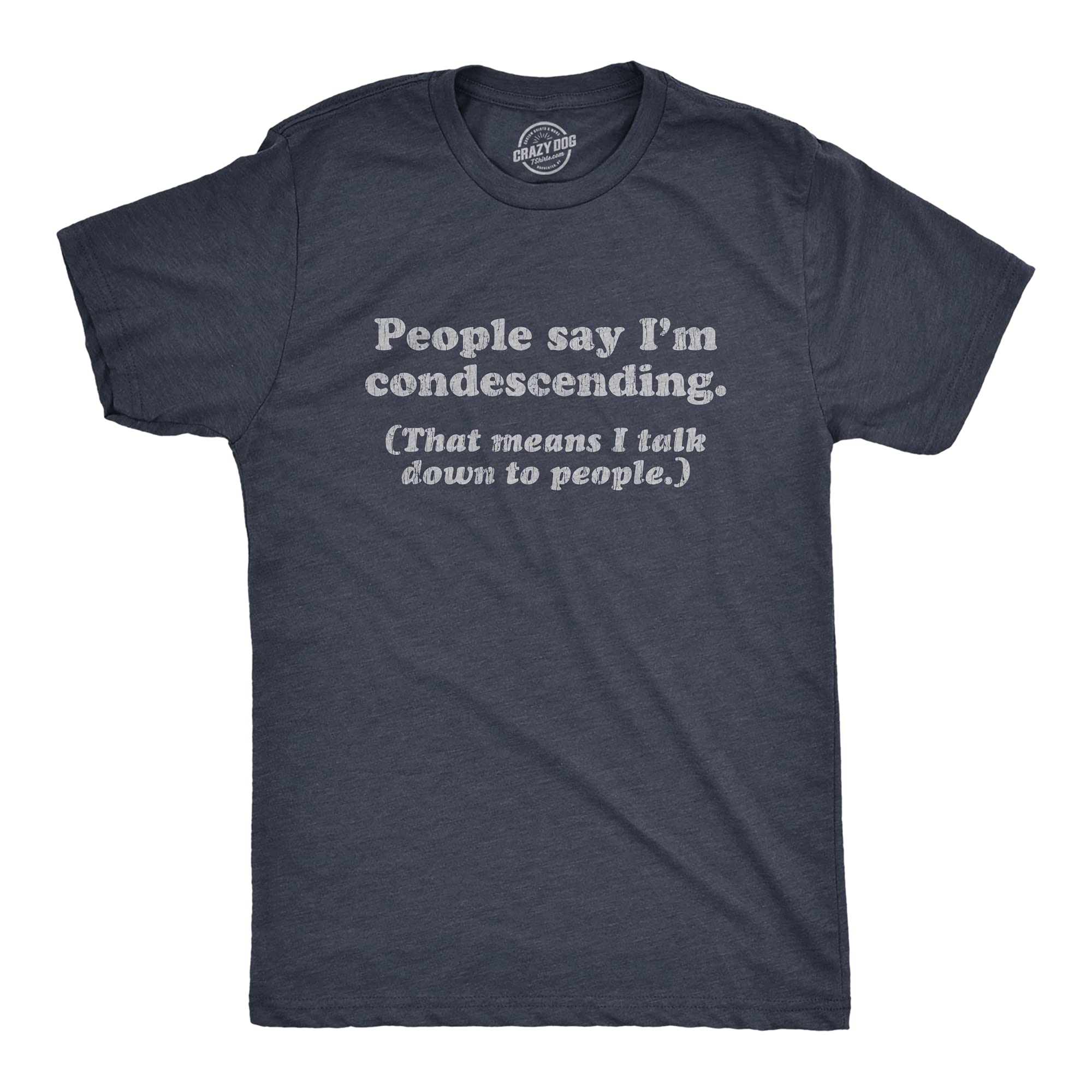 **Funny Sarcastic T-Shirt for Men - 