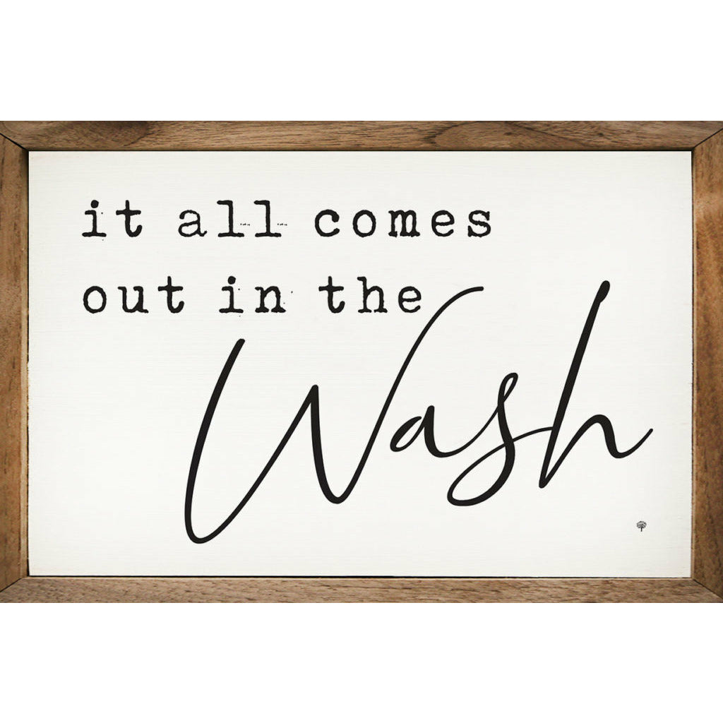 It All Comes Out In The Wash