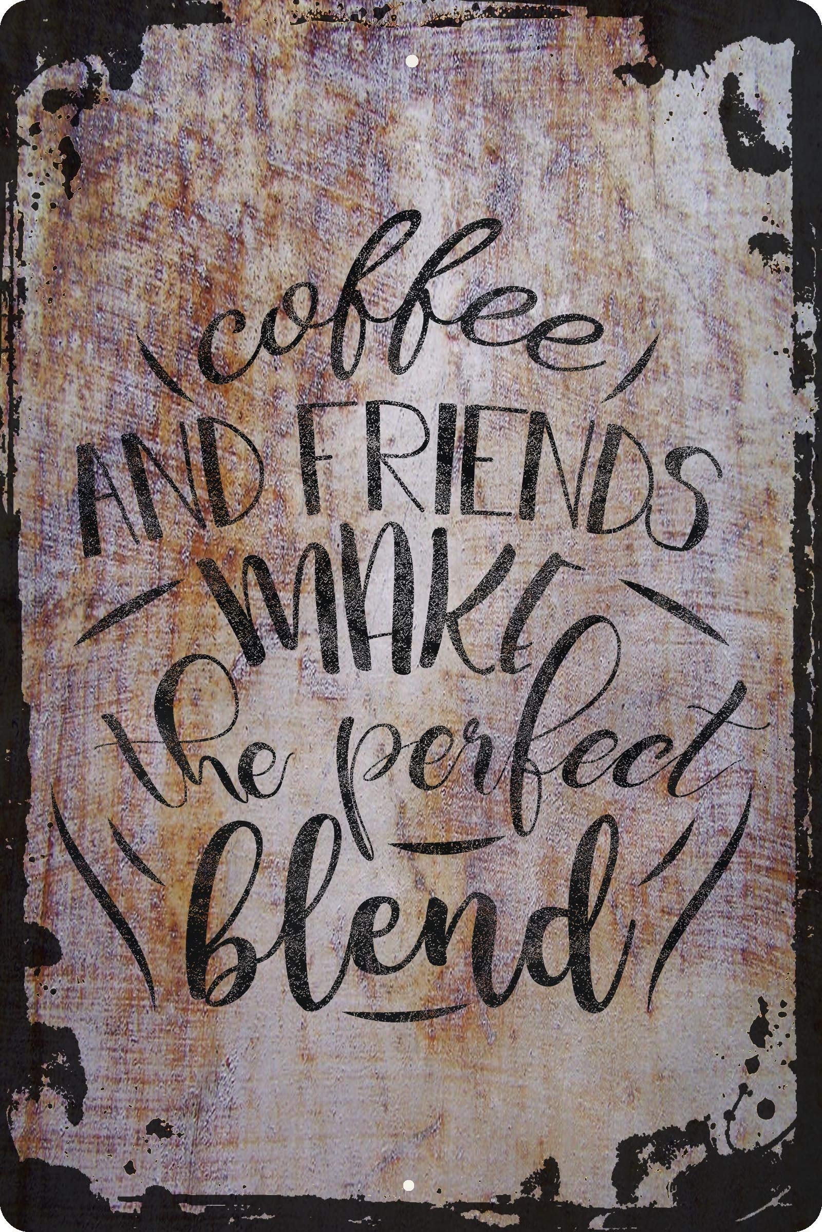 Funny Coffee Wall Sign - 'Coffee and Friends Make the Perfect Blend' - Rustic Home Decor for Kitchen, Office & Cafe - Unique Gift for Coffee Lovers