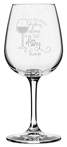 It's Not Drink Alone If The Dog Is Home