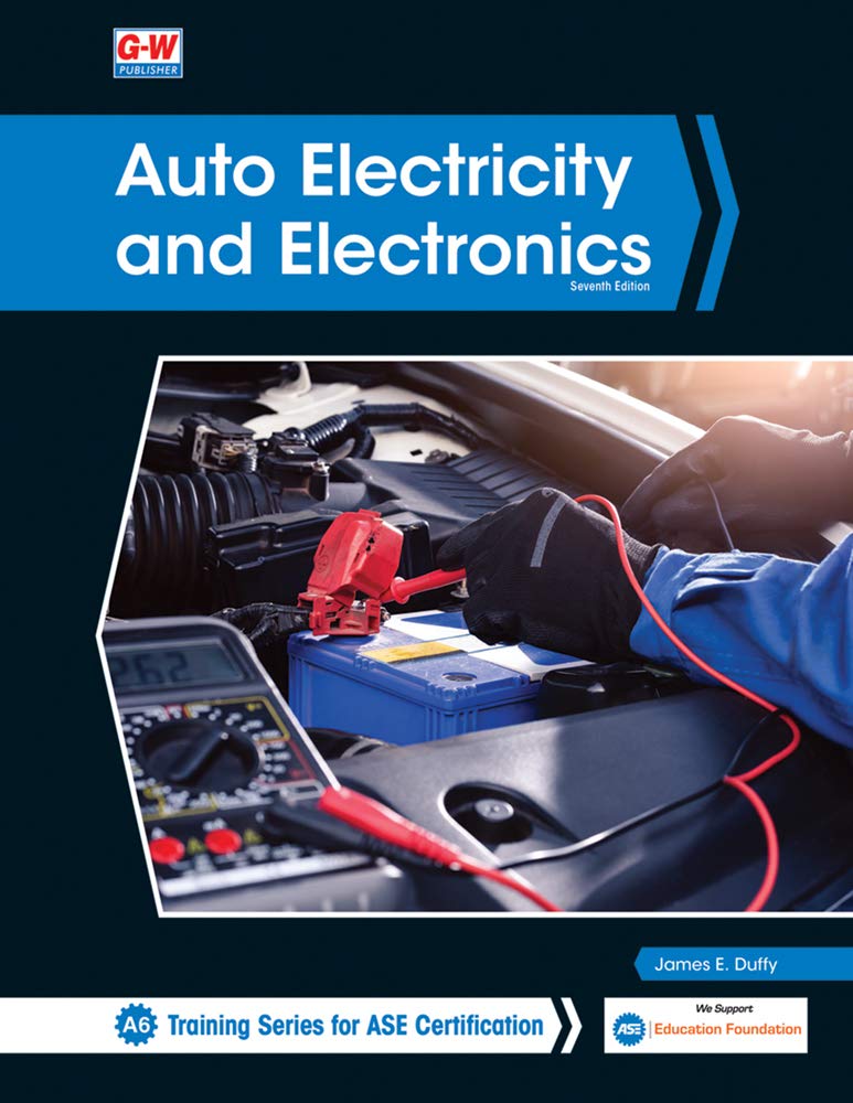Auto Electricity and Electronics Book - ASE Certification A6 Study Guide for Automotive Technicians | Electrical Systems Training & Repair Manual for Cars, Trucks & Vehicles