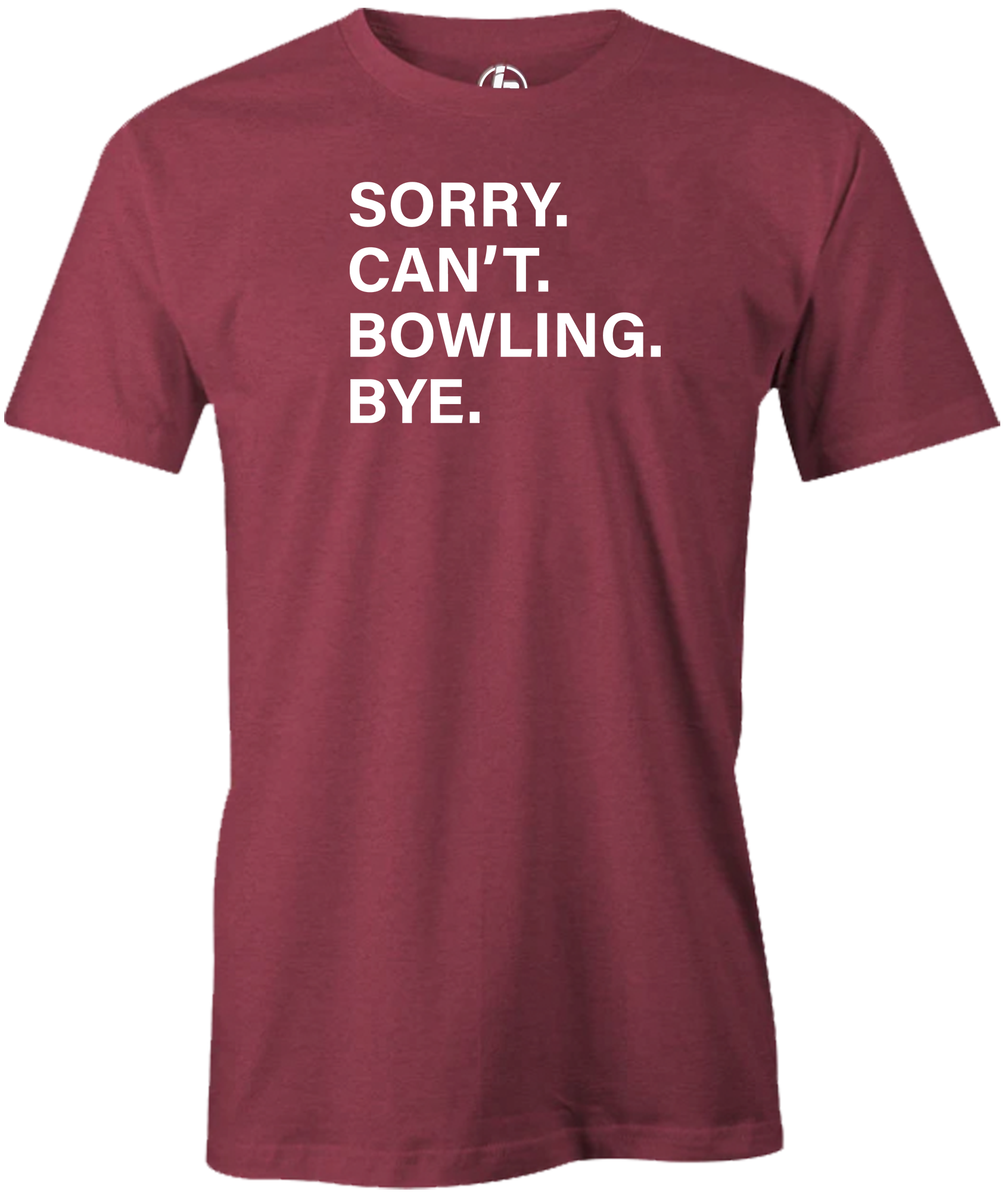Funny Bowling Saying T-Shirt - Sorry Can't Bowling Bye Graphic Tee for Men & Women - Perfect for Bowling Parties, Casual Wear & Gifts
