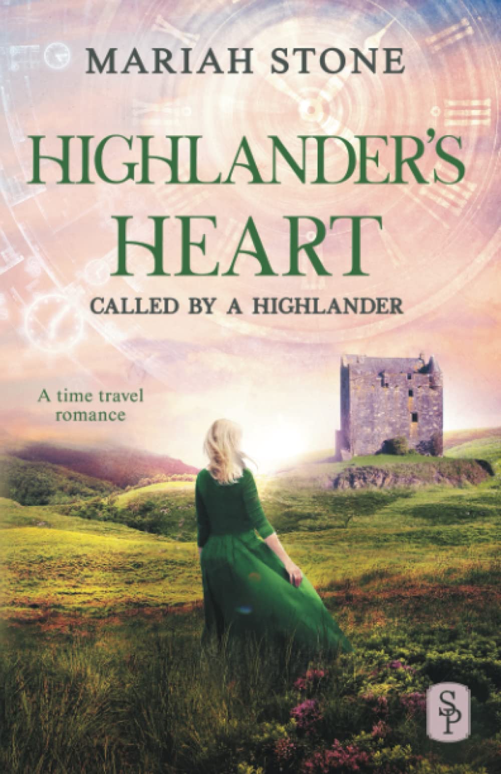 Highlander's Heart: A Scottish Historical Time Travel Romance Novel - Called by a Highlander | Perfect for Fans of Outlander & Historical Fiction