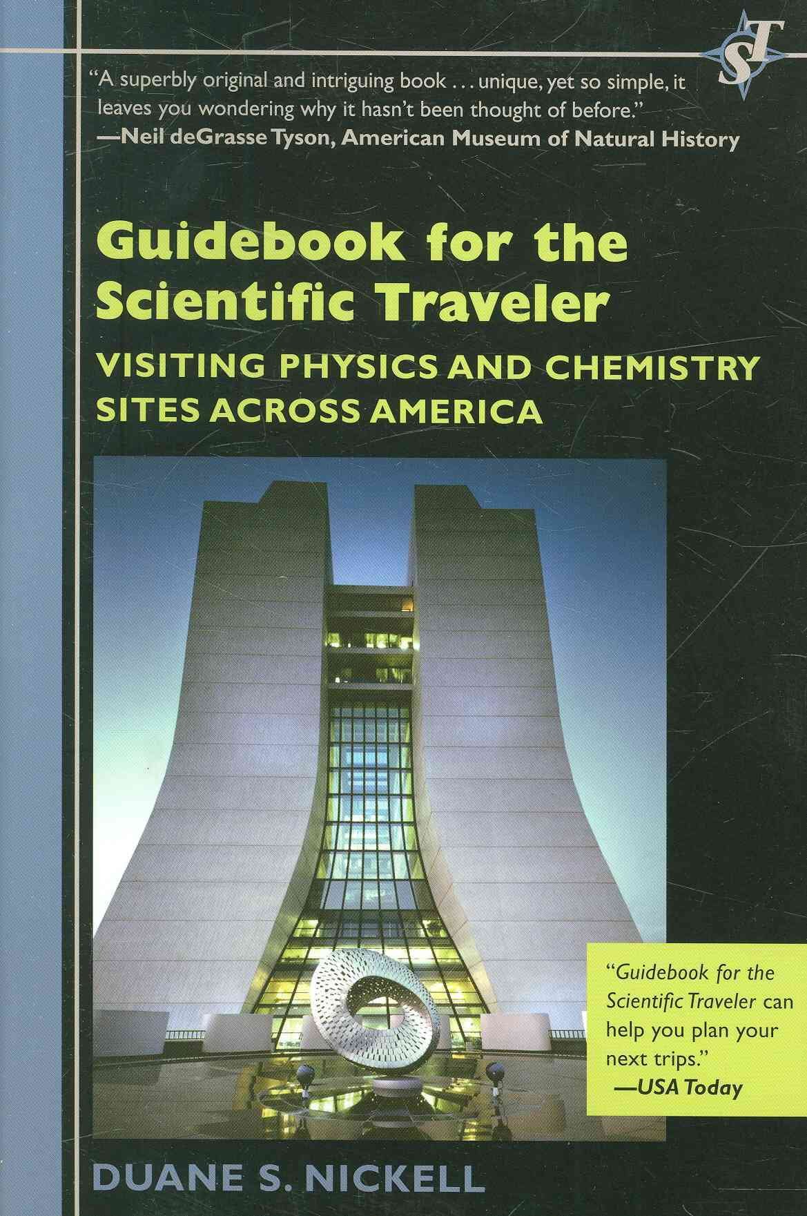 The Ultimate Guidebook for Scientific Travelers: Explore Top Physics & Chemistry Sites Across America | Perfect for Science Enthusiasts & Educational Trips