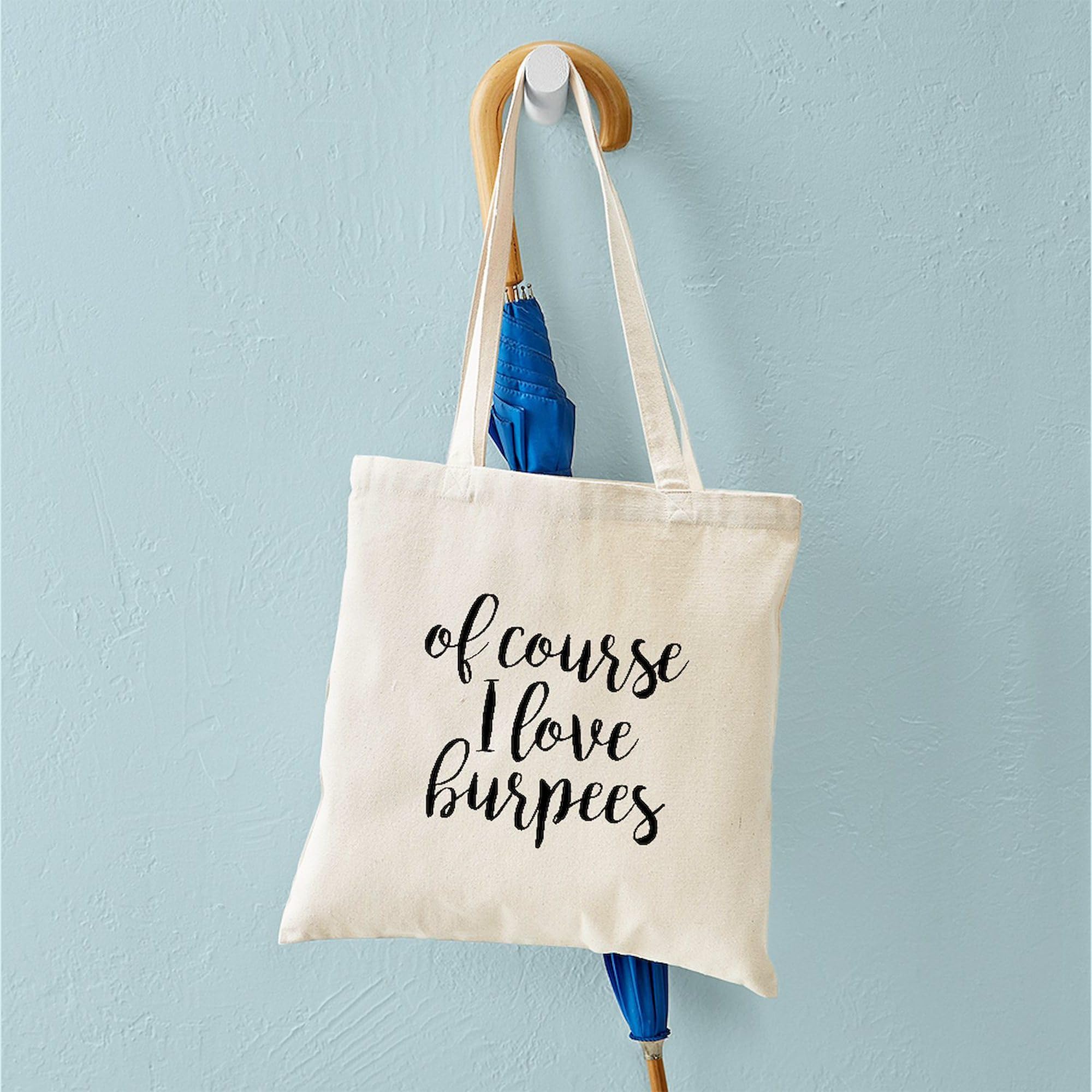 Of Course I Love Burpees Natural Canvas Tote Bag - Reusable Eco-Friendly Shopping Bag for Gym, Yoga & Groceries