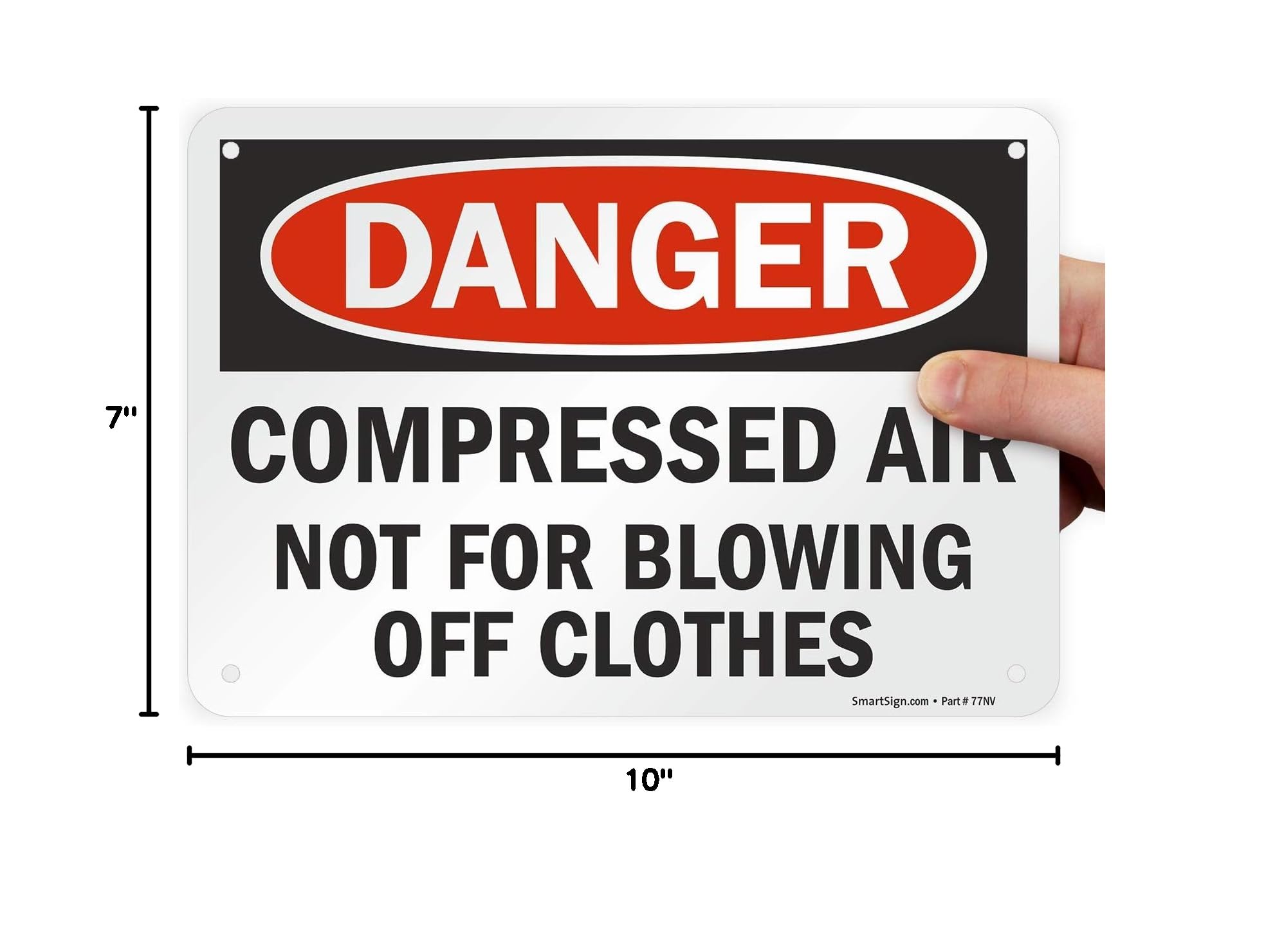 Danger - Compressed Air, Not For Blowing Off Clothes OSHA Sign | 7x10 Inch HDPE Plastic Safety Sign | Red, Black & White | 55 Mil Thickness | Workplace, Factory & Industrial Use