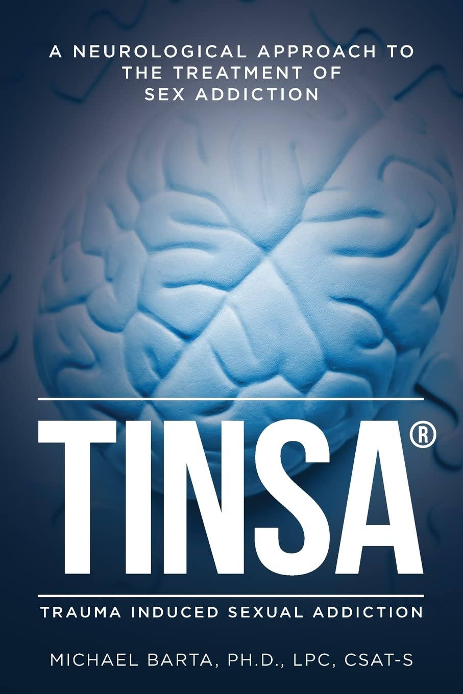 TINSA: Effective Neurological Treatment for Sex Addiction - Therapy for Recovery & Healthy Relationships