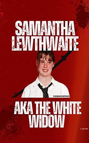 Hunting Samantha Lewthwaite: The White Widow - World's Most Dangerous Female Criminal | True Crime Book for Investigators & Crime Enthusiasts