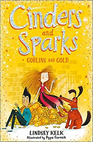 Cinders and Sparks: Goblins and Gold - Fantasy Adventure Book for Kids | Perfect for Bedtime Stories & Young Readers