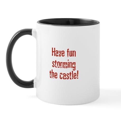 White/Black Inside - Have Fun Storming The Castle! Mug
